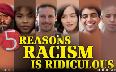 5 Reasons Racism is Ridiculous