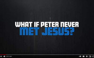 What if Peter Never Met Jesus?
