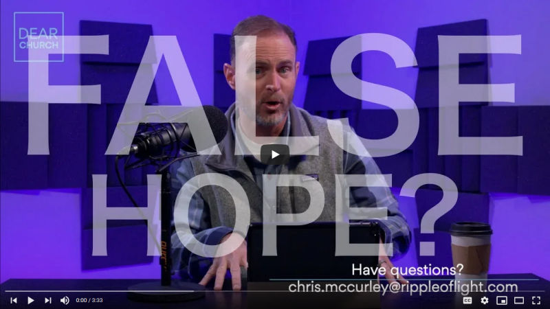 Does Christianity Give People False Hope?