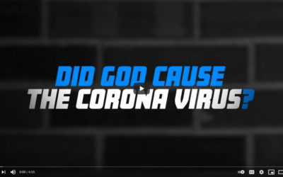 Did God Cause the Coronavirus?