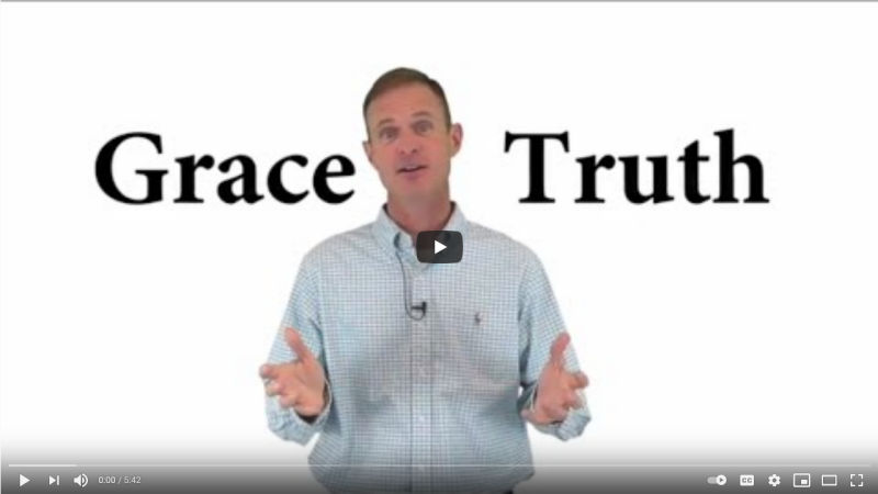 Grace & Truth
