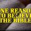 One Reason to Believe the Bible