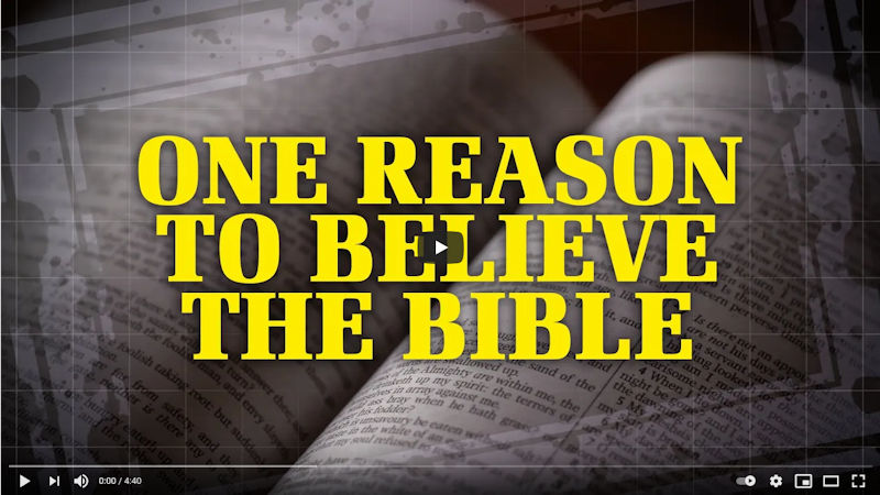 One Reason to Believe the Bible