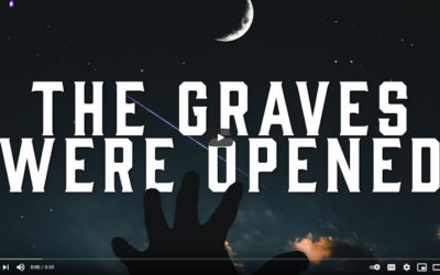The Graves Were Opened