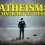 Atheism: Contradictory at Best