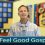 What’s Wrong with The “Feel Good Gospel”?