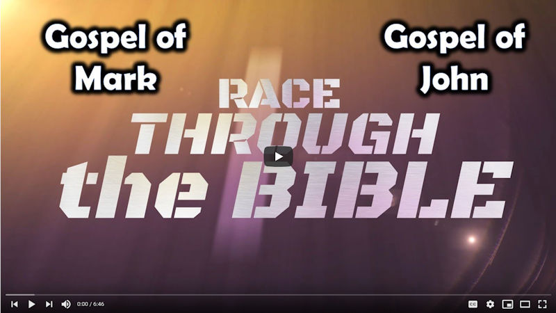 Race Through the Bible, the Gospel of Mark & the Gospel of John