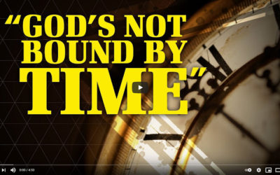 God’s Not Bound by Time | Time, Evolution, and the Bible