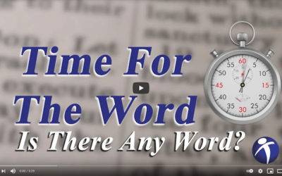 Time For The Word: Is There Any Word?