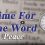 Time For The Word – Peace