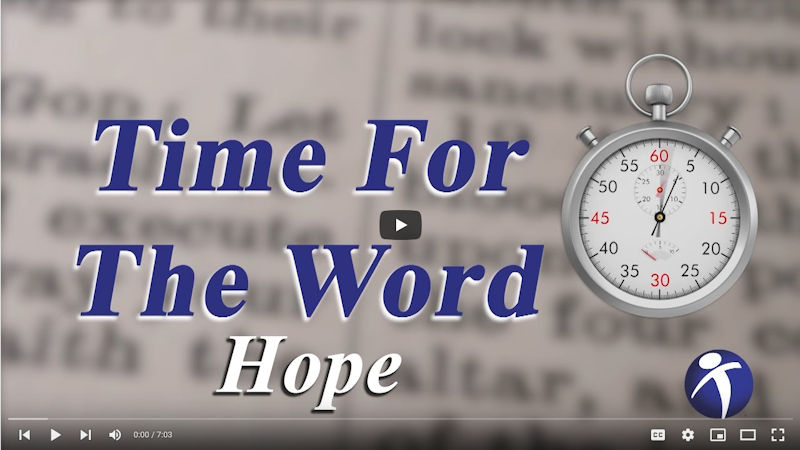 Time For The Word – Hope