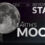 Beyond the Stars: Earth’s Moon