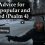 Psalm 4 – Some Advice for the Unloved and Unpopular