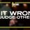 Is it Wrong to Judge Others?
