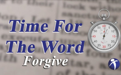 Time For The Word-Forgive