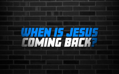 When is Jesus Coming Back?