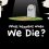 What Happens When We Die?