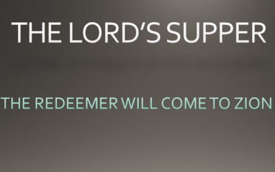The Redeemer Will Come To Zion