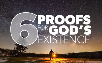 6 Proofs for God’s Existence
