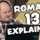 What Was the Government Like In Bible Times? A Study of Romans 13