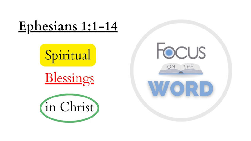 Ephesians 1:1-14