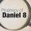 Prophecy of Daniel 8