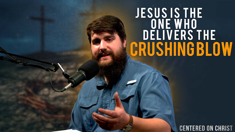 Jesus is the One Who Delivers the Crushing Blow