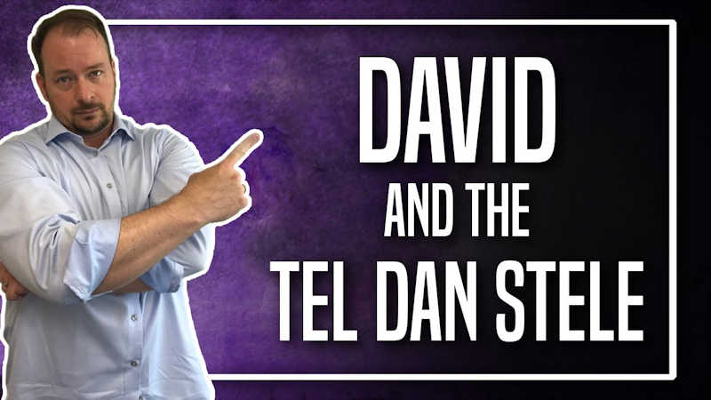 The Historical David and the Tel Dan Stele