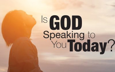 Is God speaking to You Today?
