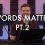 Words Matter: Salvation