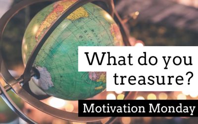 What do you treasure?
