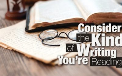Consider the Kind of Writing You’re Reading