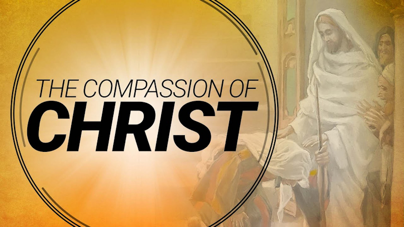 The Compassion of Christ