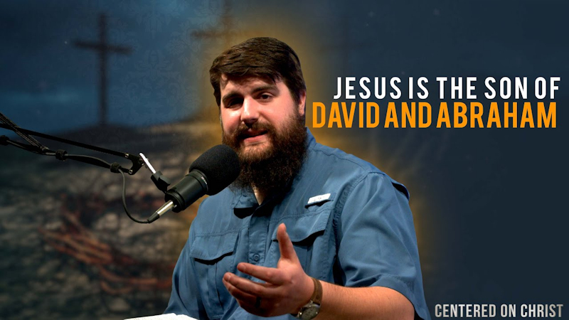 Jesus is the Son of David and Abraham