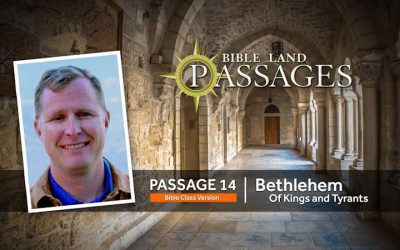 Bethlehem: Of Kings and Tyrants