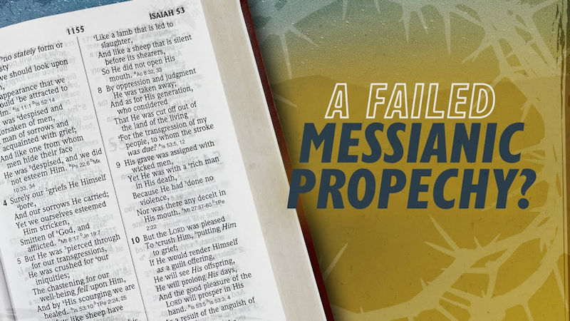 A Failed Messianic Prophecy?