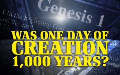 Was One Day of Creation a Thousand Years?