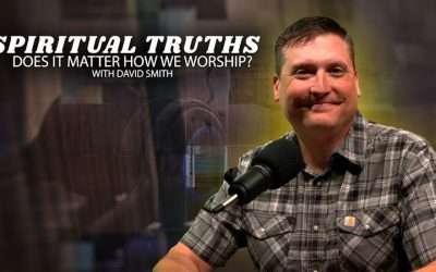 Does it Matter How We Worship?