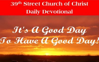 It’s A Good Day To Have A Good Day!
