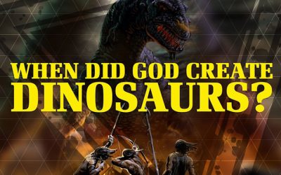When Did God Create Dinosaurs?
