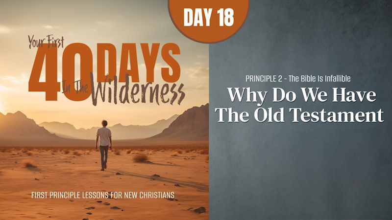 Why Do We Have the Old Testament